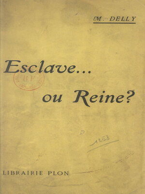 cover image of Esclave... ou reine ?